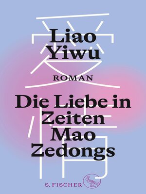 cover image of Die Liebe in Zeiten Mao Zedongs